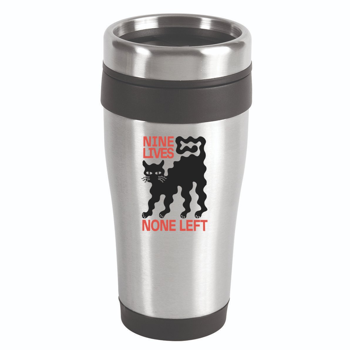 Cat Lovers Will Relate To Nine Lives None Left Humor 16oz Travel Tumbler