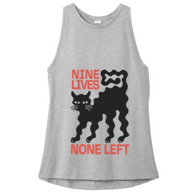 Cat Lovers Will Relate To Nine Lives None Left Humor Ladies PosiCharge Tri-Blend Wicking Tank