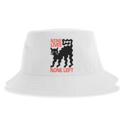Cat Lovers Will Relate To Nine Lives None Left Humor Sustainable Bucket Hat