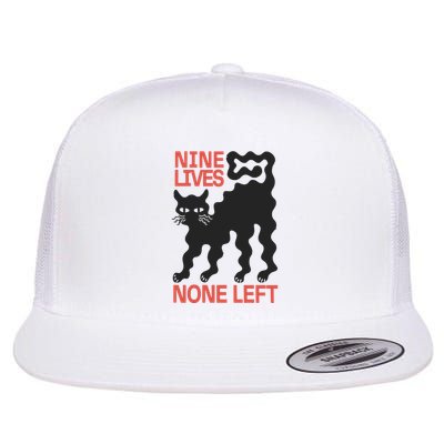 Cat Lovers Will Relate To Nine Lives None Left Humor Flatbill Hat