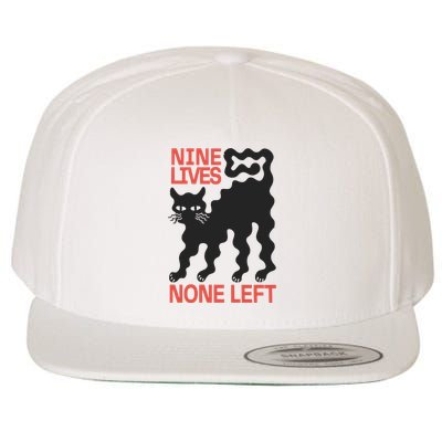 Cat Lovers Will Relate To Nine Lives None Left Humor Wool Snapback Cap
