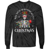 Christmas Lights When YouRe Dead Inside But ItS Christmas Tie-Dye Long Sleeve Shirt