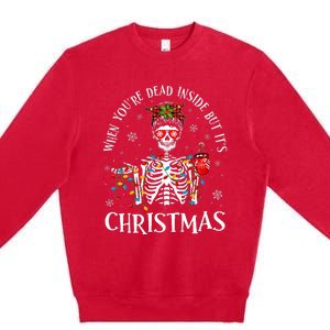 Christmas Lights When YouRe Dead Inside But ItS Christmas Premium Crewneck Sweatshirt