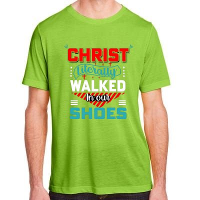 Christ Literally Walked Faith T Adult ChromaSoft Performance T-Shirt