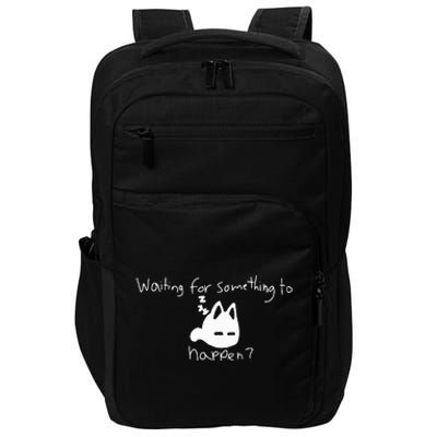 Cat Lover Waiting For Something To Happen Omori Cat Inspired Impact Tech Backpack