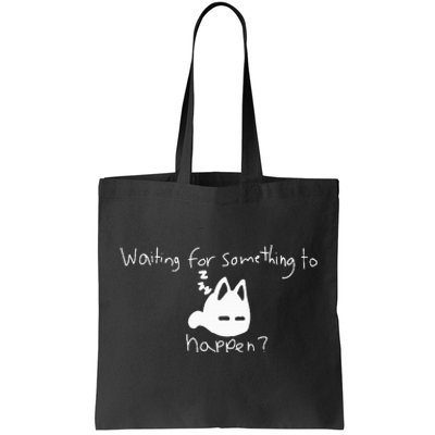 Cat Lover Waiting For Something To Happen Omori Cat Inspired Tote Bag