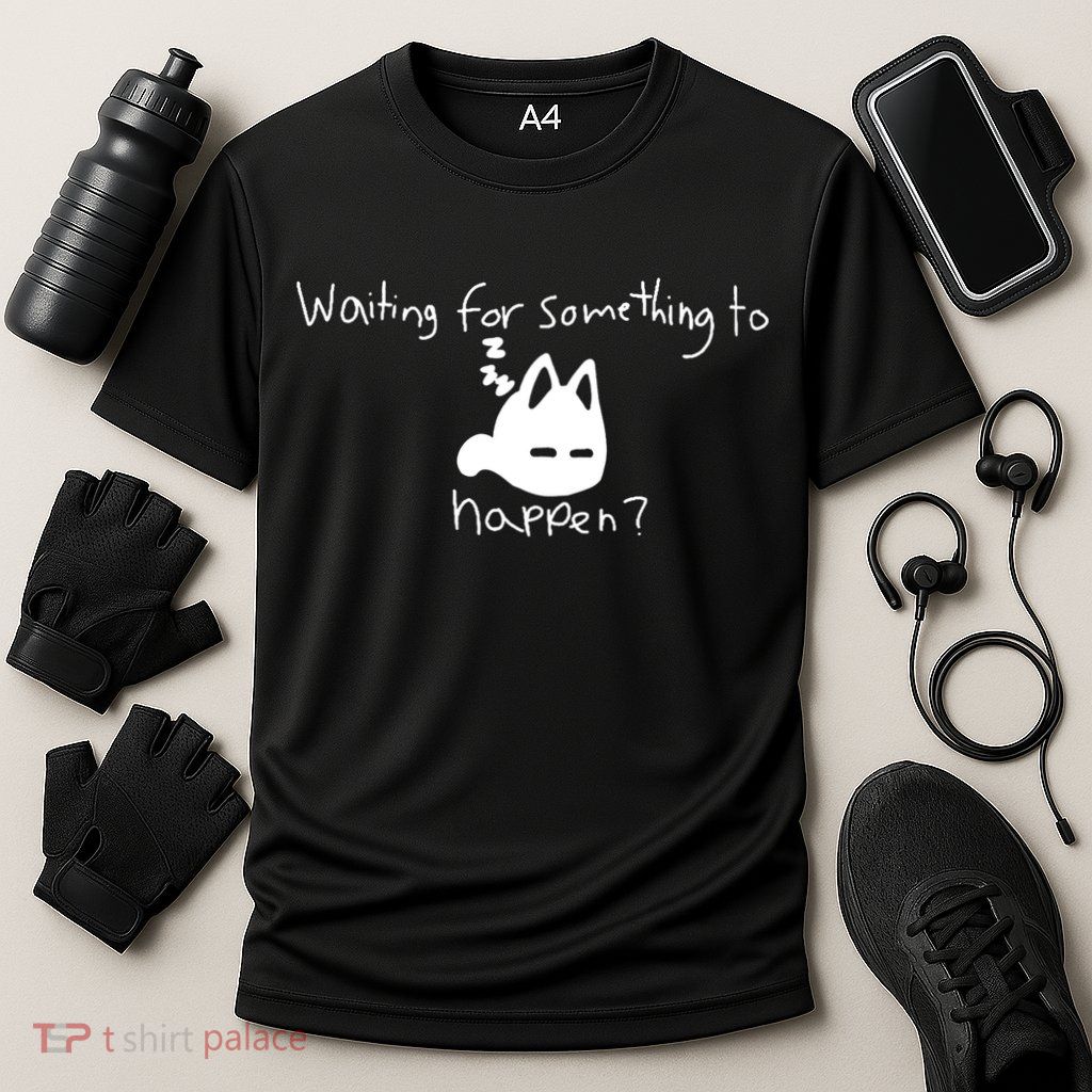 Cat Lover Waiting For Something To Happen Omori Cat Inspired Performance Shirt