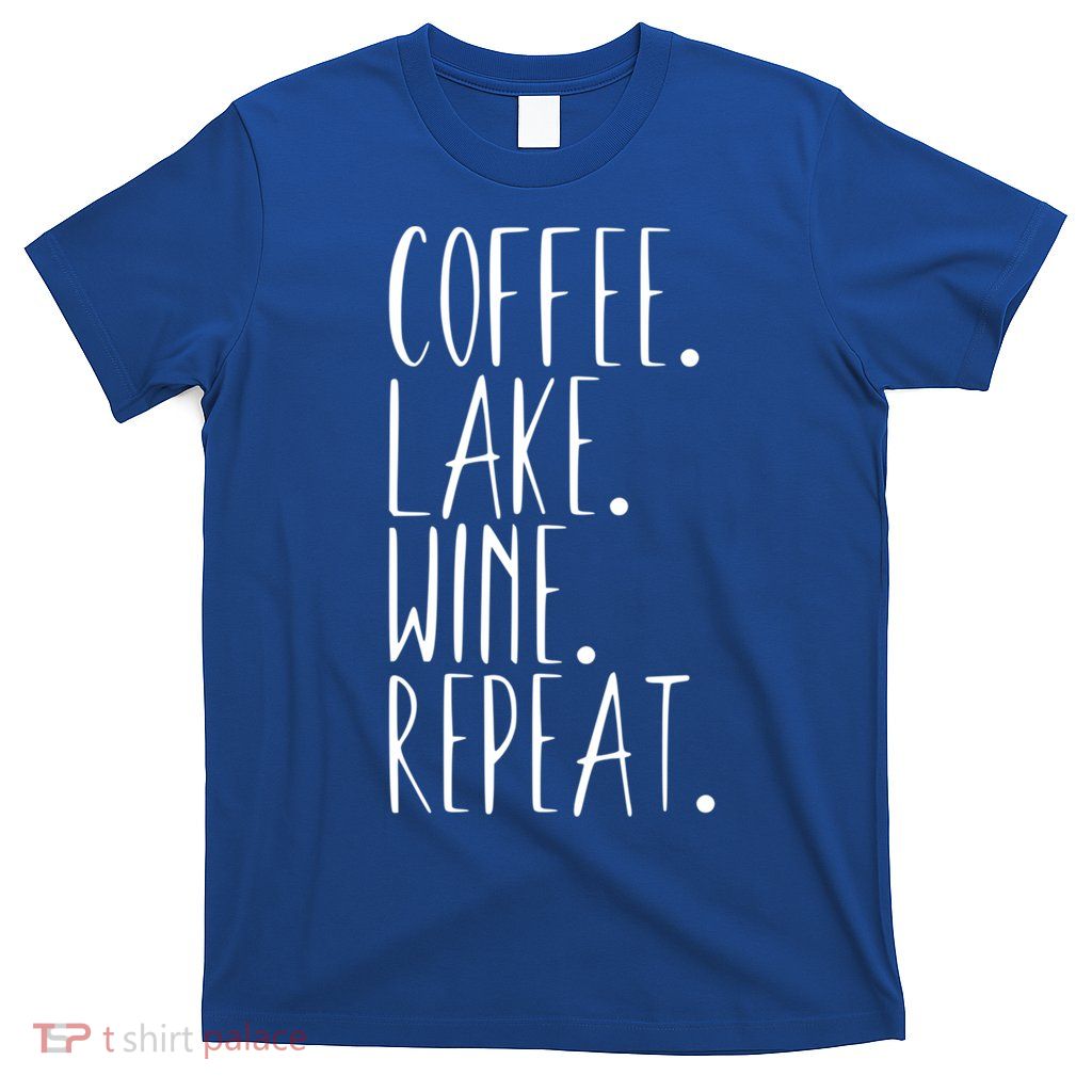 Coffee Lake Wine Repeat Gift T-Shirt