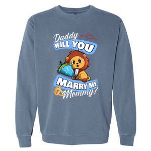 Cute Lion Wedding Offer Daddy Will You Marry My Mommy Gift Garment-Dyed Sweatshirt