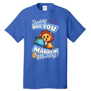 Cute Lion Wedding Offer Daddy Will You Marry My Mommy Gift Tall T-Shirt