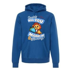 Cute Lion Wedding Offer Daddy Will You Marry My Mommy Gift Premium Hoodie