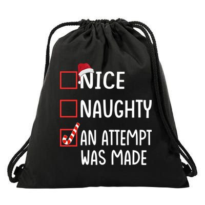 Christmas List Xmas Gift Nice Naughty An Attempt Was Made Gift Drawstring Bag