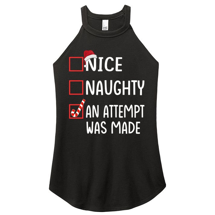 Christmas List Xmas Gift Nice Naughty An Attempt Was Made Gift Women's Perfect Tri Rocker Tank