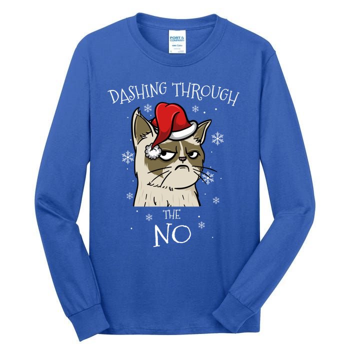 Cat Lover Xmas Funny Gift Dashing Through No Grumpy Christmas Gift Tall Long Sleeve T-Shirt