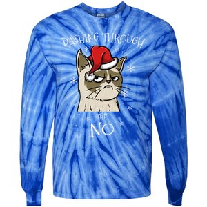 Cat Lover Xmas Funny Gift Dashing Through No Grumpy Christmas Gift Tie-Dye Long Sleeve Shirt