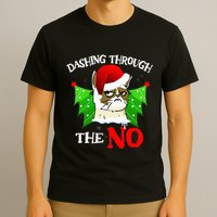 Cat Lover Xmas Dashing Through Grumpy Cats The No Christmas T-Shirt