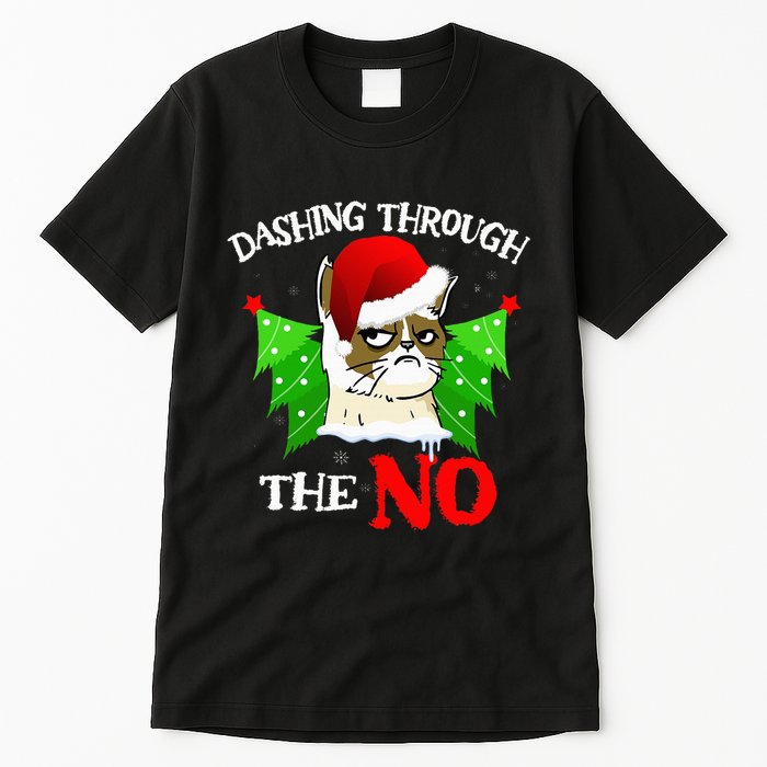 Cat Lover Xmas Dashing Through Grumpy Cats The No Christmas Tall T-Shirt