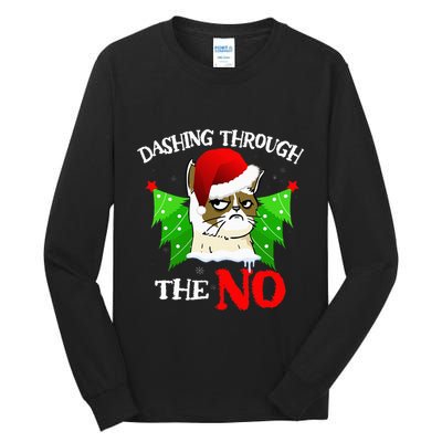Cat Lover Xmas Dashing Through Grumpy Cats The No Christmas Tall Long Sleeve T-Shirt