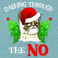 Cat Lover Xmas Dashing Through Grumpy Cats The No Christmas Sueded Cloud Jersey T-Shirt