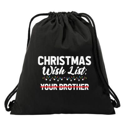 Christmas List Your Brother Funny Xmas Holiday Women Drawstring Bag