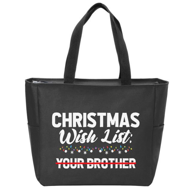 Christmas List Your Brother Funny Xmas Holiday Women Zip Tote Bag
