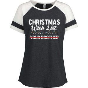 Christmas List Your Brother Funny Xmas Holiday Women Enza Ladies Jersey Colorblock Tee