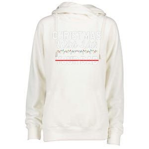 Christmas List Your Dad Funny Xmas Holiday Women Womens Funnel Neck Pullover Hood