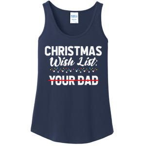 Christmas List Your Dad Funny Xmas Holiday Women Ladies Essential Tank