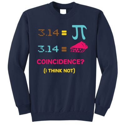 Cool March 14 Pi Day Coincidence Tall Sweatshirt