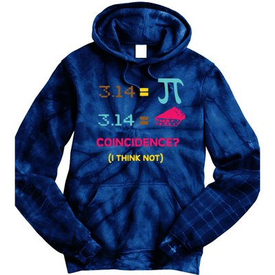 Cool March 14 Pi Day Coincidence Tie Dye Hoodie