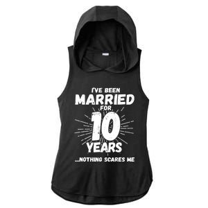 Couples Married 10 Years - Funny 10th Wedding Anniversary Ladies PosiCharge Tri-Blend Wicking Draft Hoodie Tank