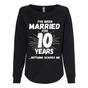 Couples Married 10 Years - Funny 10th Wedding Anniversary Womens California Wash Sweatshirt