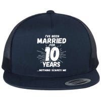 Couples Married 10 Years - Funny 10th Wedding Anniversary Flat Bill Trucker Hat