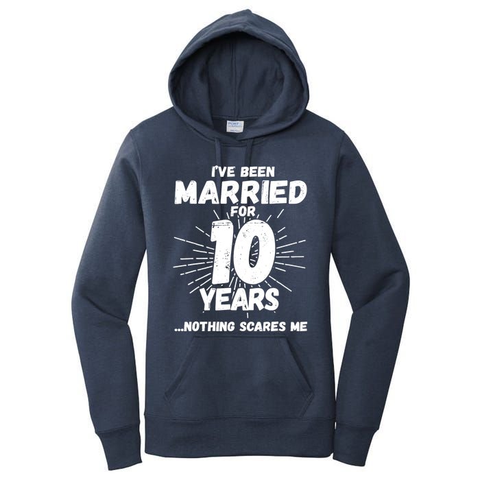 Couples Married 10 Years - Funny 10th Wedding Anniversary Women's Pullover Hoodie