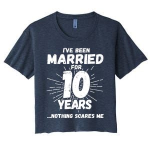 Couples Married 10 Years - Funny 10th Wedding Anniversary Women's Crop Top Tee