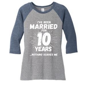 Couples Married 10 Years - Funny 10th Wedding Anniversary Women's Tri-Blend 3/4-Sleeve Raglan Shirt