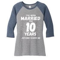 Couples Married 10 Years - Funny 10th Wedding Anniversary Women's Tri-Blend 3/4-Sleeve Raglan Shirt