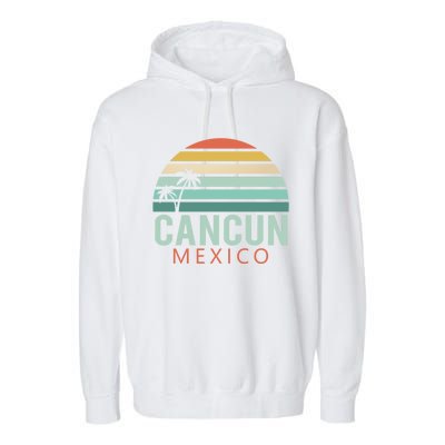 Cancun Mexico 2020 Retro Sun And Palm Group Gift Garment-Dyed Fleece Hoodie