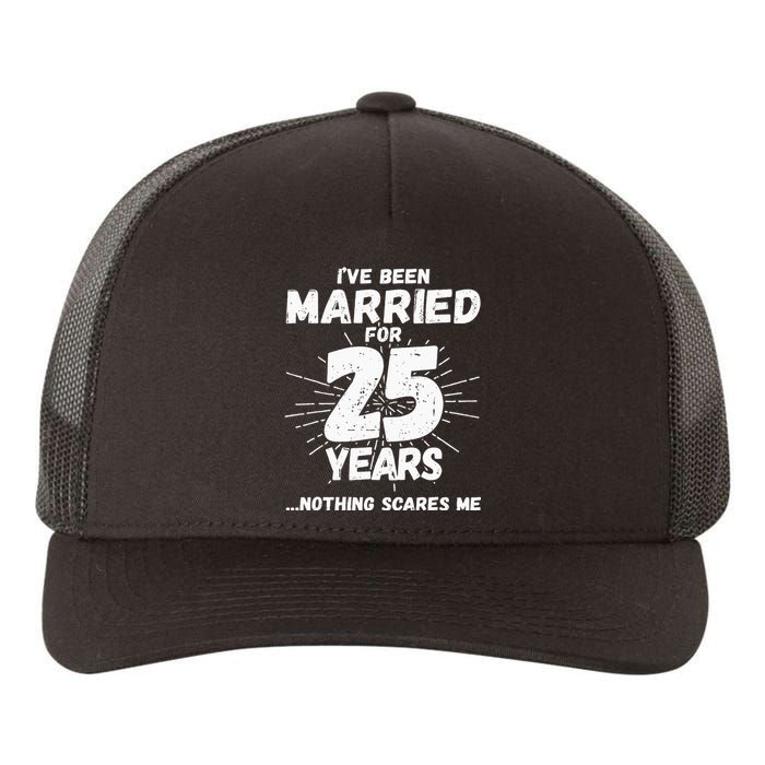 Couples Married 25 Years Funny 25th Wedding Anniversary Yupoong Adult 5-Panel Trucker Hat