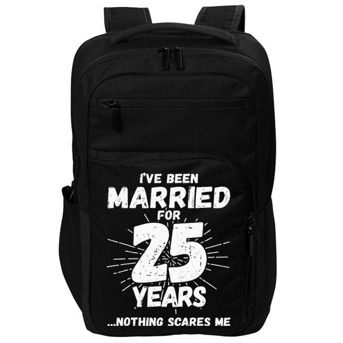 Couples Married 25 Years Funny 25th Wedding Anniversary Impact Tech Backpack