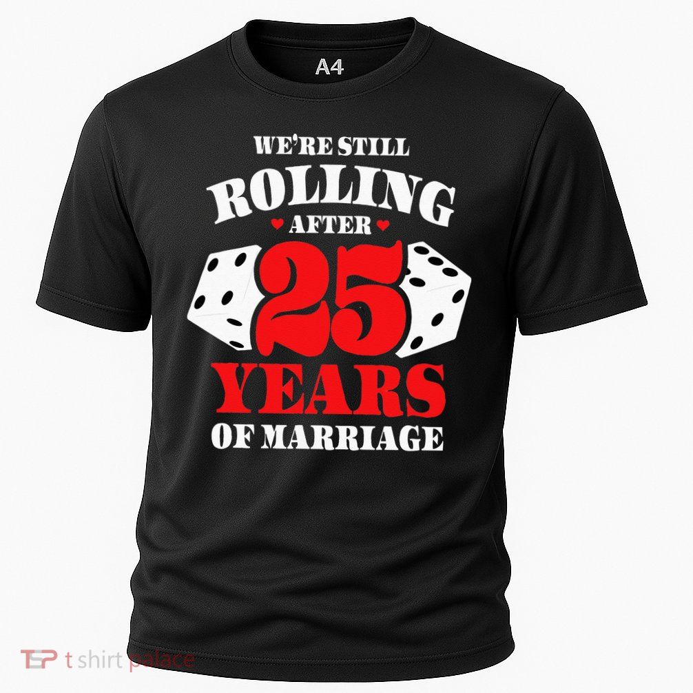Couples Married 25 Years Funny 25th Wedding Anniversary Performance Shirt