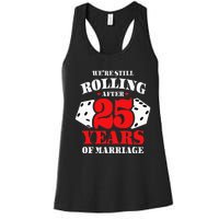 Couples Married 25 Years Funny 25th Wedding Anniversary Women's Racerback Tank