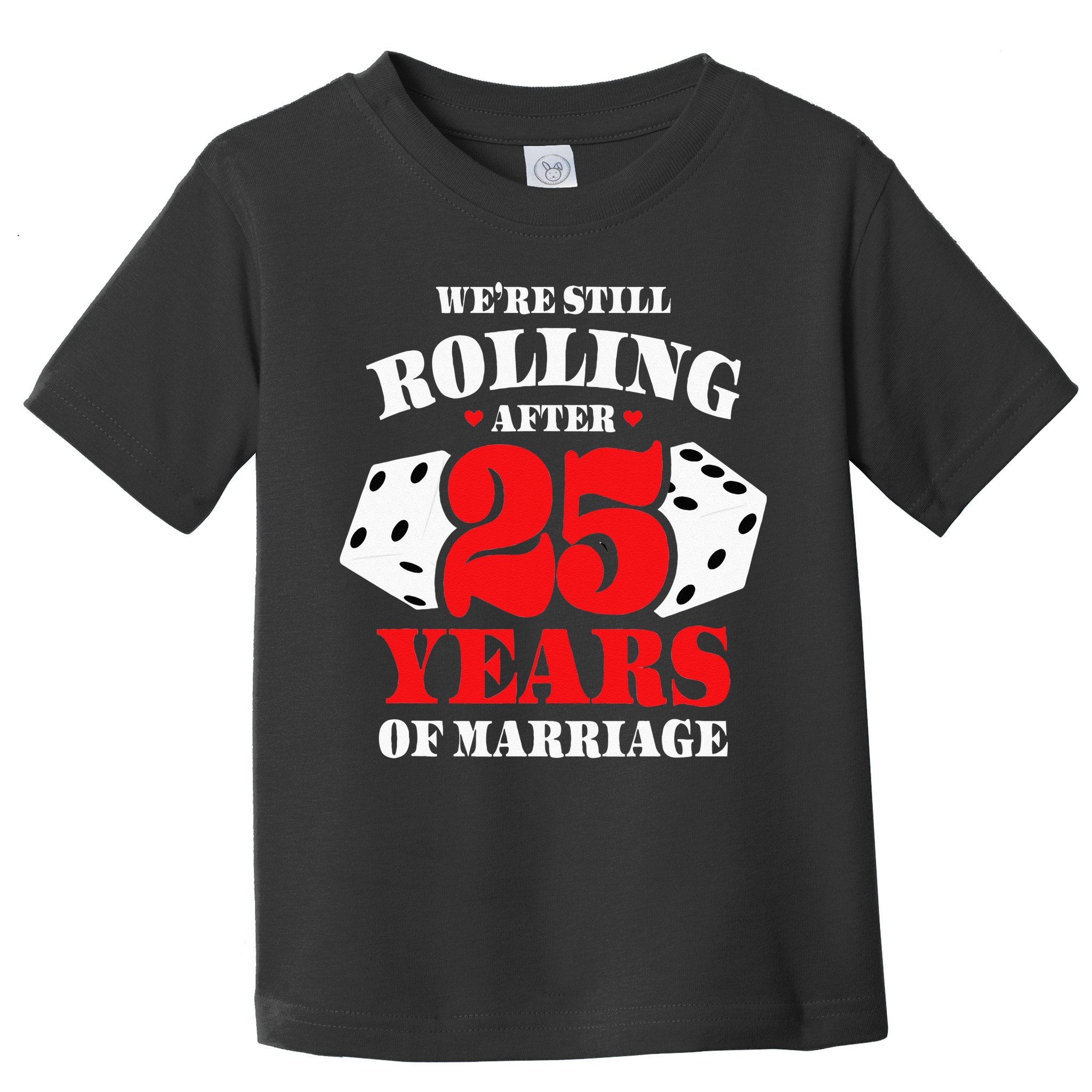 Couples Married 25 Years Funny 25th Wedding Anniversary Toddler T-Shirt