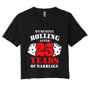 Couples Married 25 Years Funny 25th Wedding Anniversary Women's Crop Top Tee