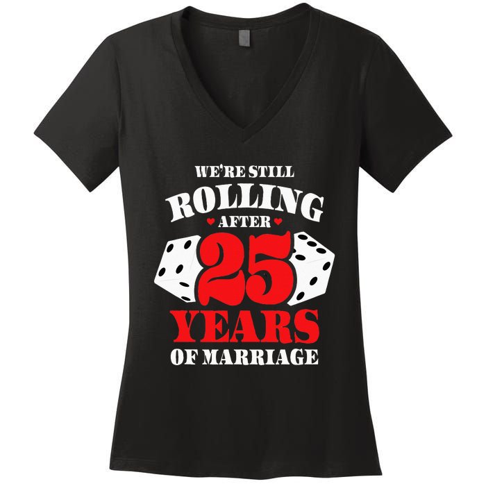 Couples Married 25 Years Funny 25th Wedding Anniversary Women's V-Neck T-Shirt