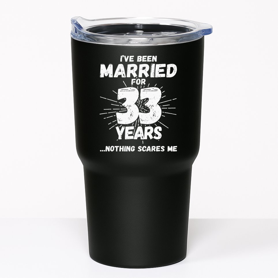 Couples Married 33 Years Funny 33rd Wedding Anniversary Tumbler