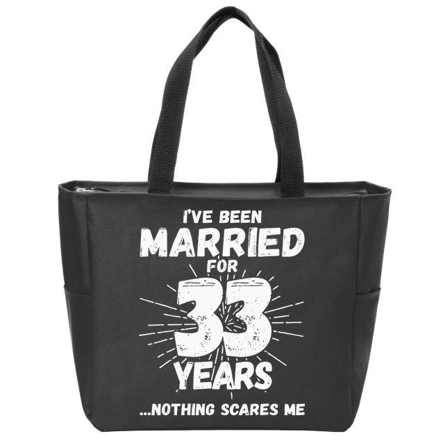 Couples Married 33 Years Funny 33rd Wedding Anniversary Zip Tote Bag