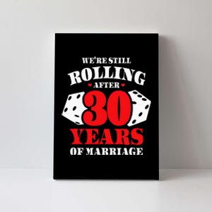 Couples Married 30 Years Funny 30th Wedding Anniversary Canvas