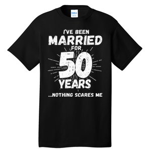 Couples Married 50 Years Funny 50th Wedding Anniversary Tall T-Shirt