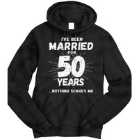 Couples Married 50 Years Funny 50th Wedding Anniversary Tie Dye Hoodie